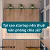 Tại sao startup nên thuê văn phòng chia sẻ?